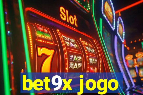 bet9x jogo